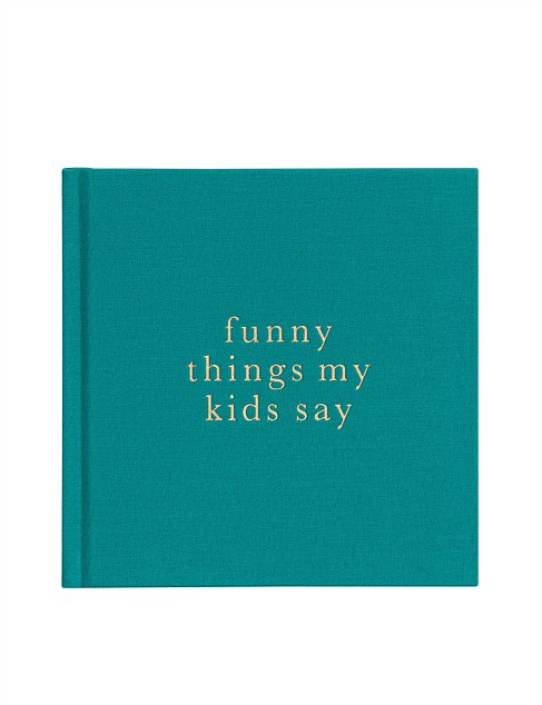 FUNNY THINGS MY KIDS SAY JADE